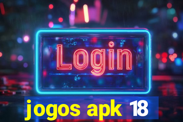 jogos apk 18